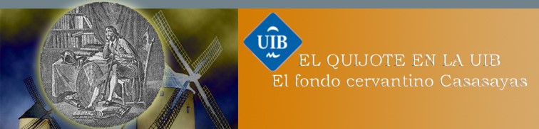 El Quijote en la UIB: el fondo cervantino de la Biblioteca Casasayas